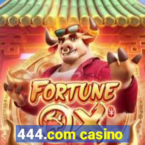 444.com casino